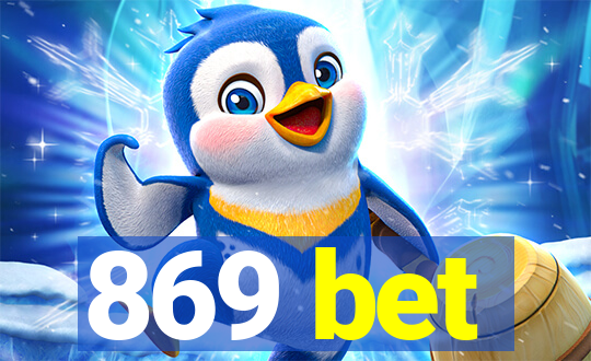 869 bet